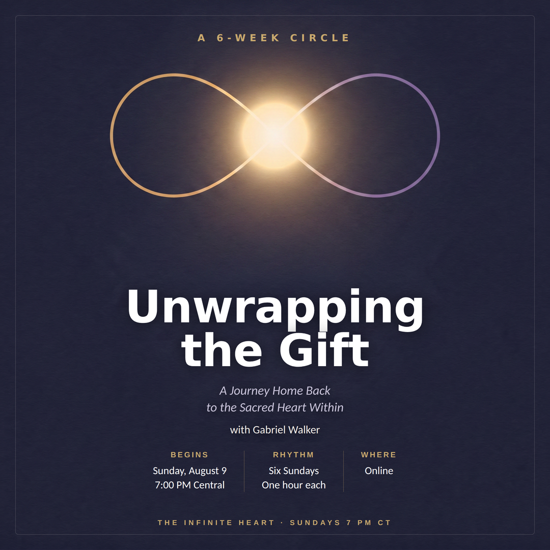 Unwrapping the Gift, a six week circle beginning Sunday, August 9